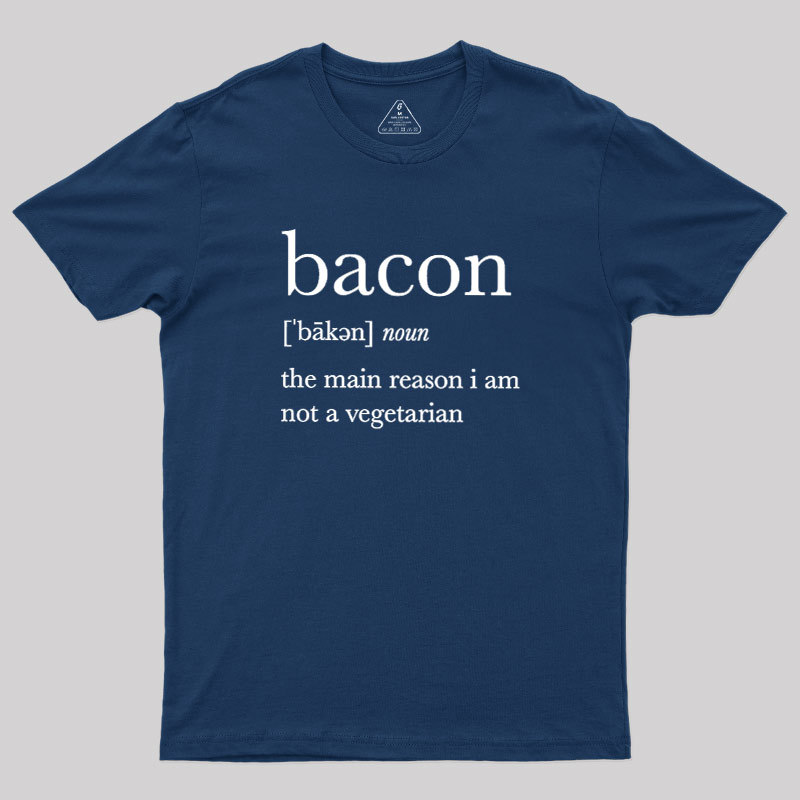 Definition Of Bacon Geek T-Shirt