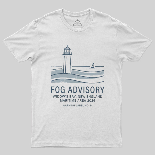 New England Fog Advisory Geek T-Shirt