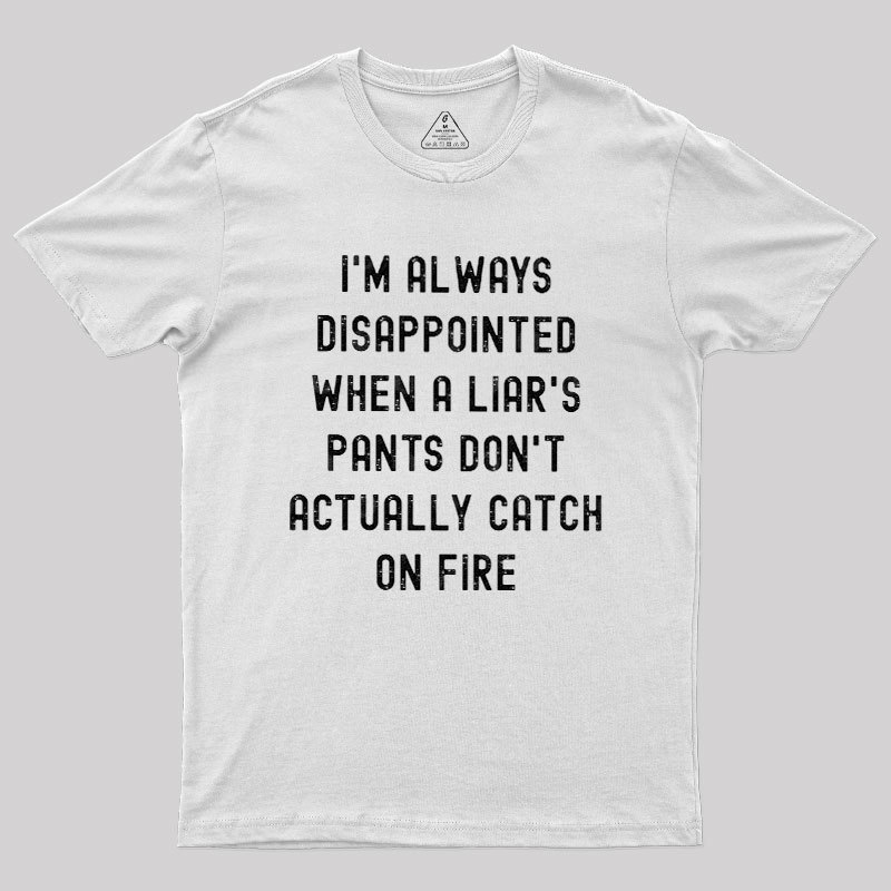 Always Disappointed Geek T-Shirt
