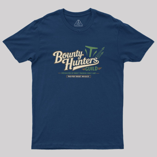 Bounty Hunters Guild Geek T-Shirt