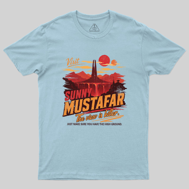 Sunny Mustafar Geek T-Shirt