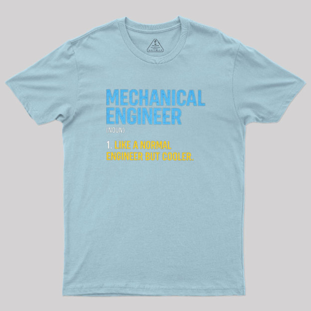 Like Normal But Cooler Geek T-Shirt