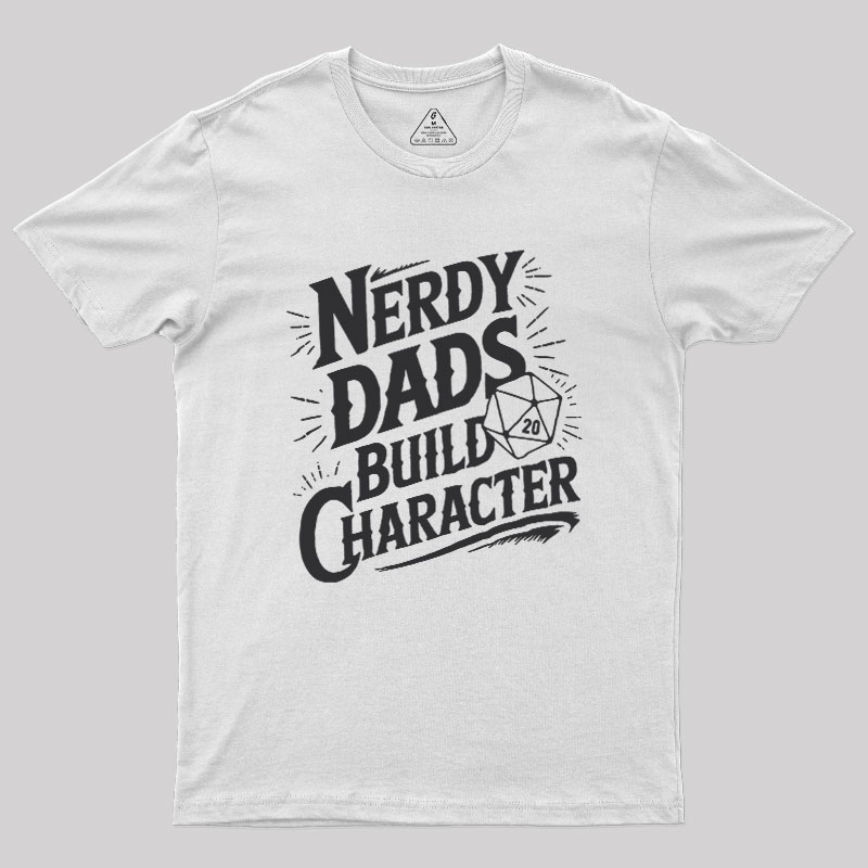 Nerdy Fathers Bulid Character Geek T-Shirt