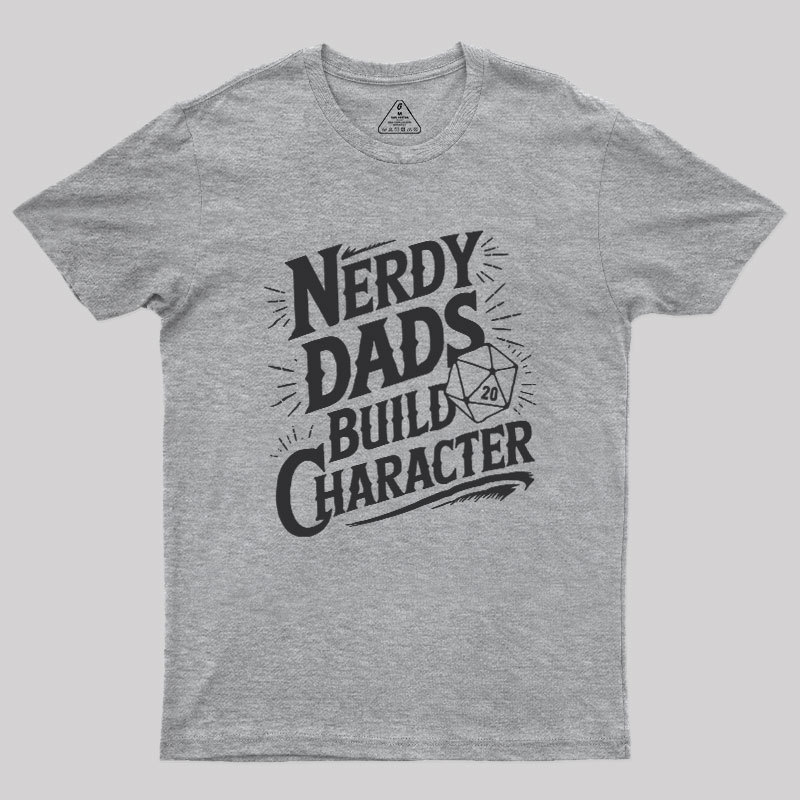 Nerdy Fathers Bulid Character Geek T-Shirt
