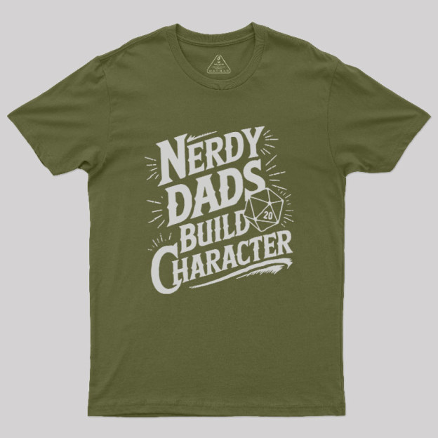 Nerdy Fathers Bulid Character Geek T-Shirt