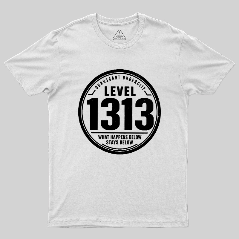 LEVEL 1313 Geek T-Shirt