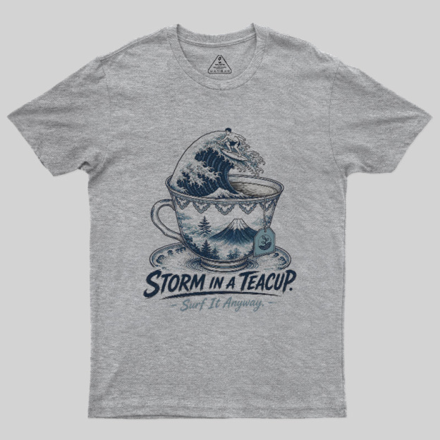 Storm In A Teacup Geek T-Shirt