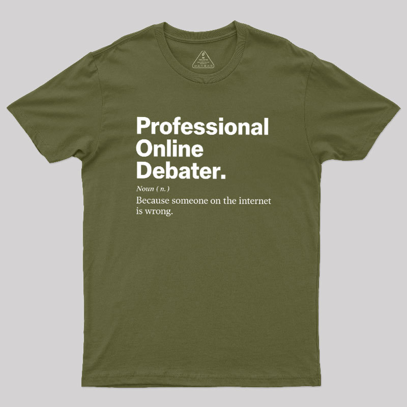 Professional Online Debater Geek T-Shirt
