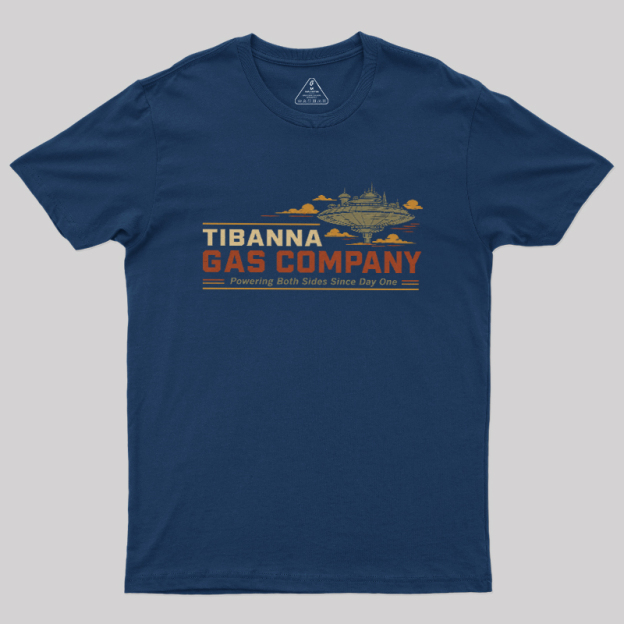 Tibanna Gas Company Geek T-Shirt