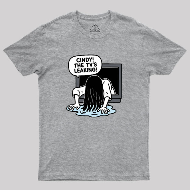 Cindy The Tv Leaking Geek T-Shirt