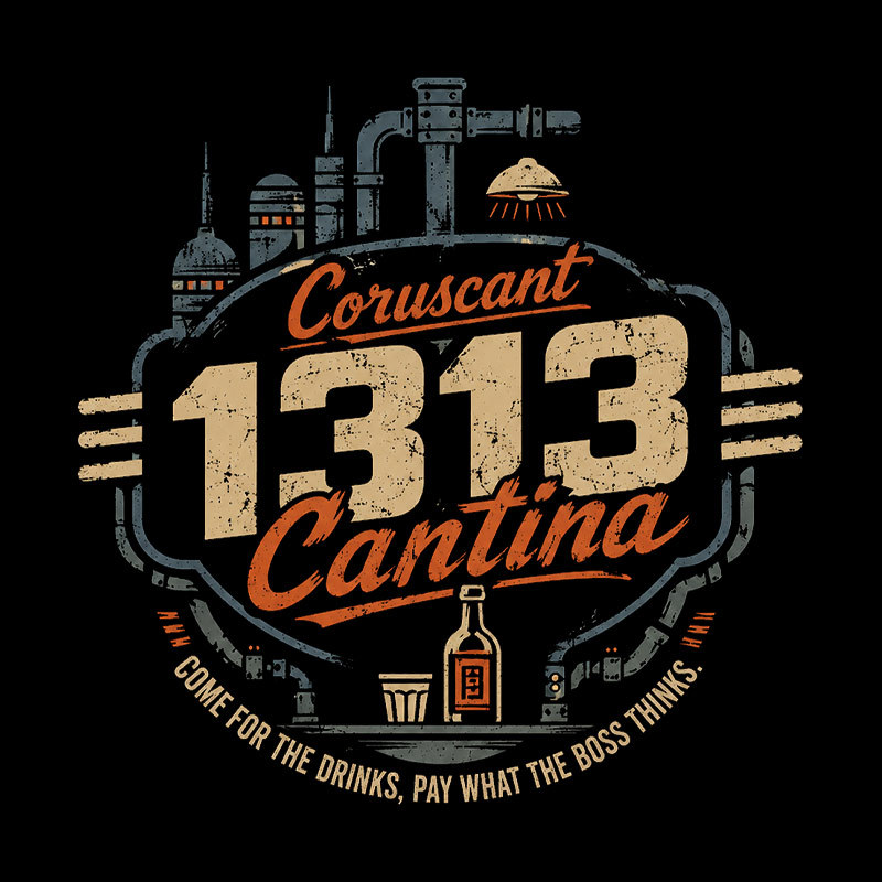 Come To 1313 Cantina Geek T-Shirt