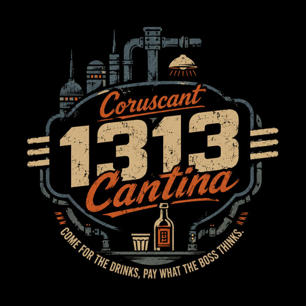 Come To 1313 Cantina Geek T-Shirt