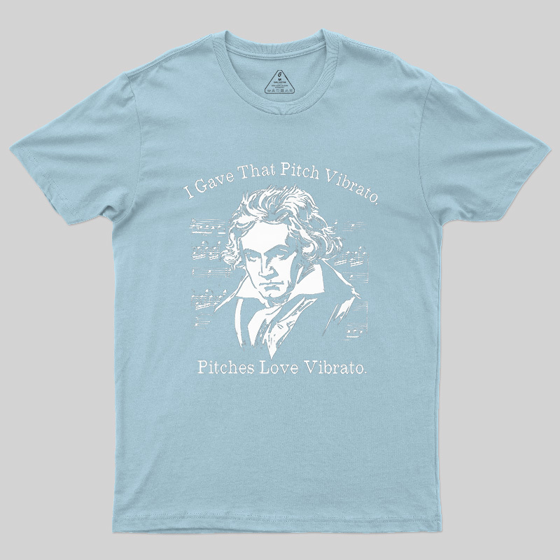 I Gave That Pitch Vibrato Geek T-Shirt