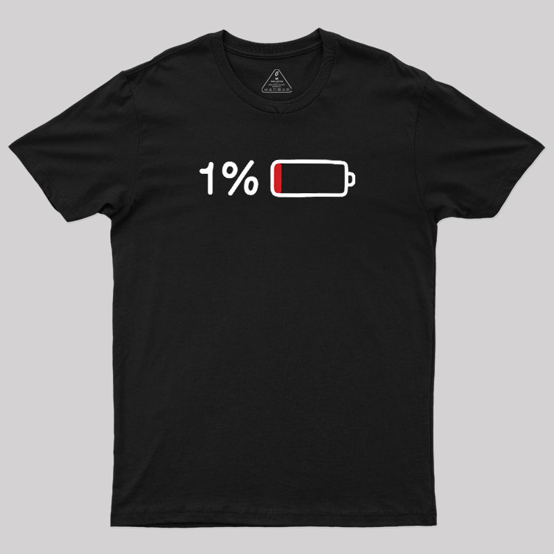 Low Battery Warning Geek T-Shirt