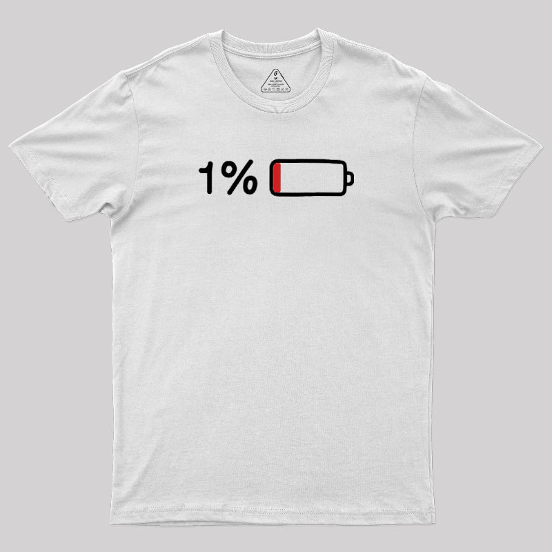 Low Battery Warning Geek T-Shirt