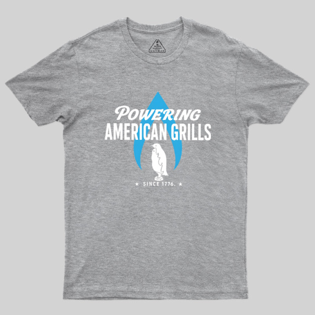 Powering American Grills Since 1776 Geek T-Shirt