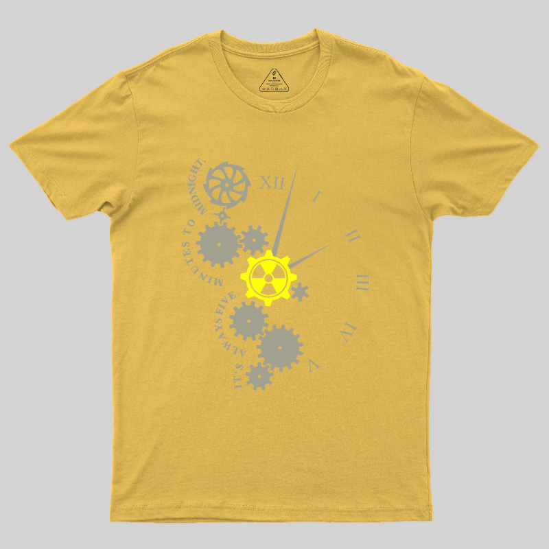 It'S Always Five Minutes To Midnight Geek T-Shirt