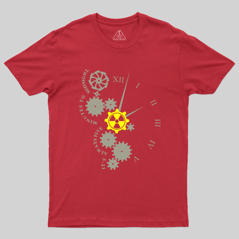 It'S Always Five Minutes To Midnight Geek T-Shirt