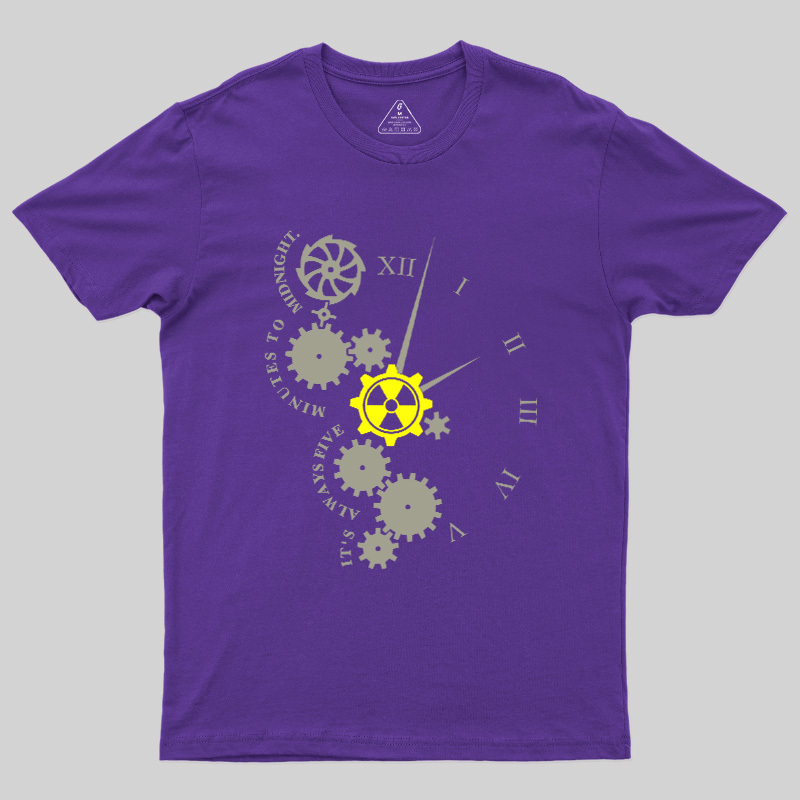It'S Always Five Minutes To Midnight Geek T-Shirt