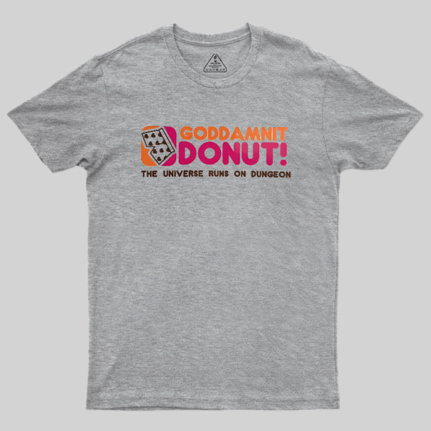 The World Runs On Dungeons Geek T-Shirt