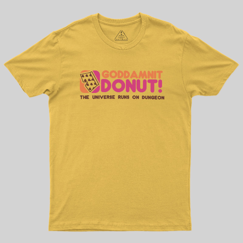 The World Runs On Dungeons Geek T-Shirt