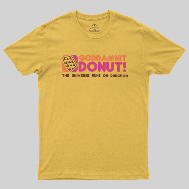 The World Runs On Dungeons Geek T-Shirt