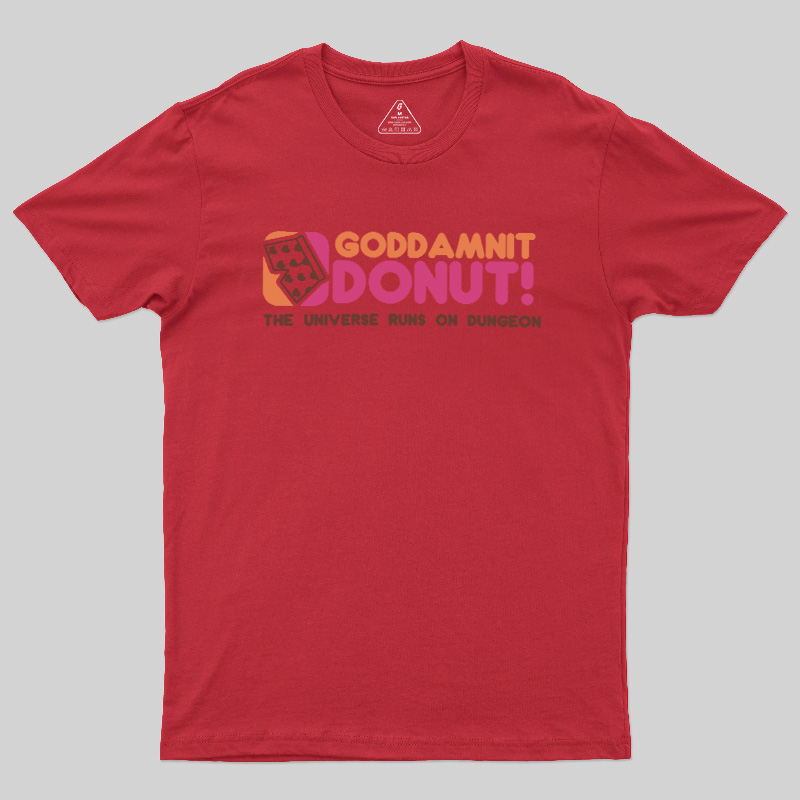The World Runs On Dungeons Geek T-Shirt