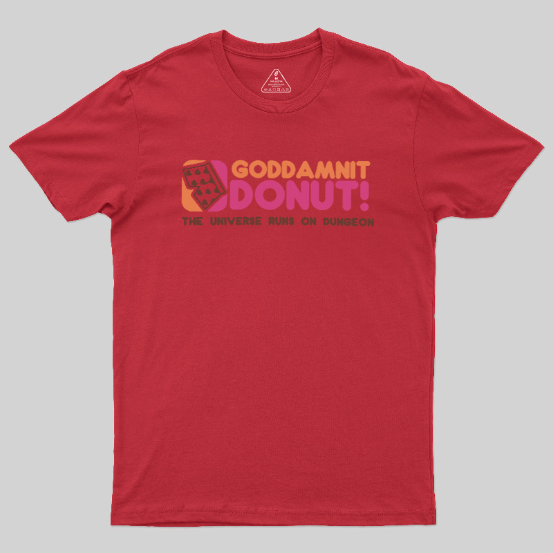 The World Runs On Dungeons Geek T-Shirt