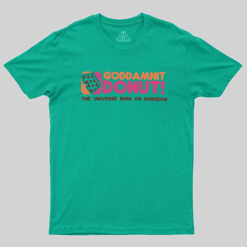 The World Runs On Dungeons Geek T-Shirt