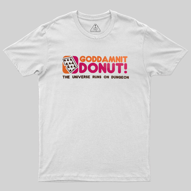 The World Runs On Dungeons Geek T-Shirt