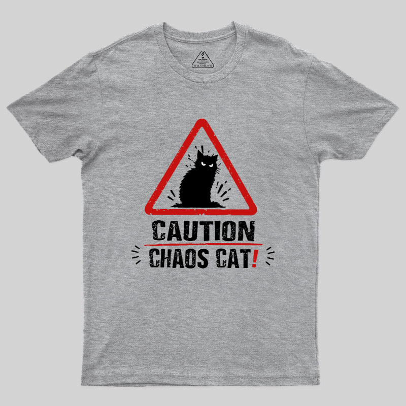 Caution Chaos Cat Geek T-Shirt