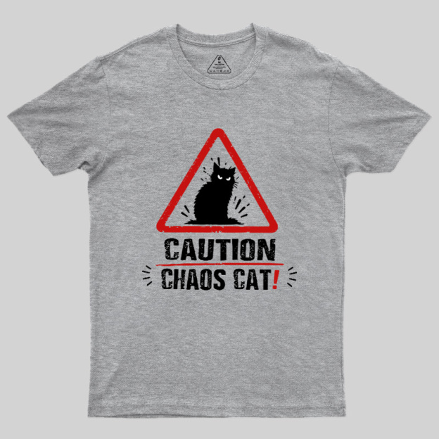 Caution Chaos Cat Geek T-Shirt