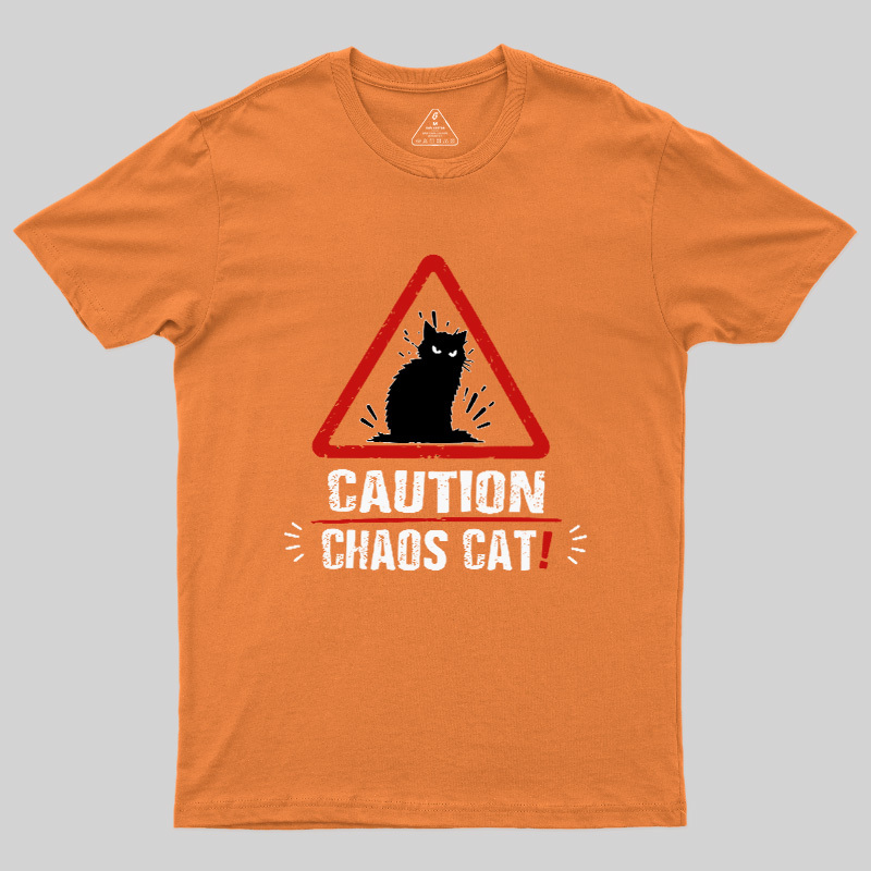 Caution Chaos Cat Geek T-Shirt