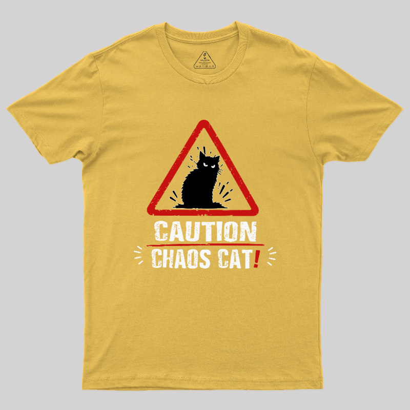 Caution Chaos Cat Geek T-Shirt