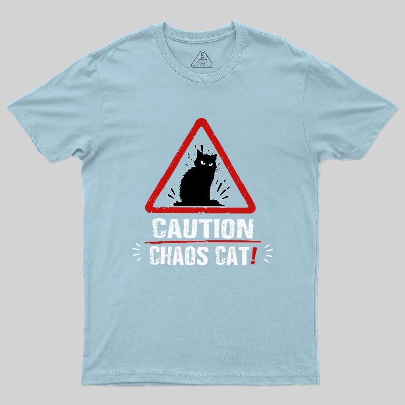 Caution Chaos Cat Geek T-Shirt