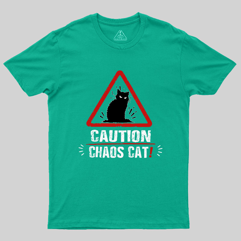 Caution Chaos Cat Geek T-Shirt
