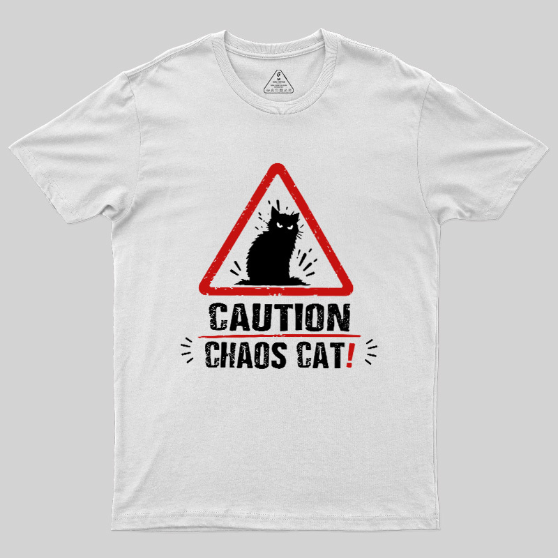 Caution Chaos Cat Geek T-Shirt