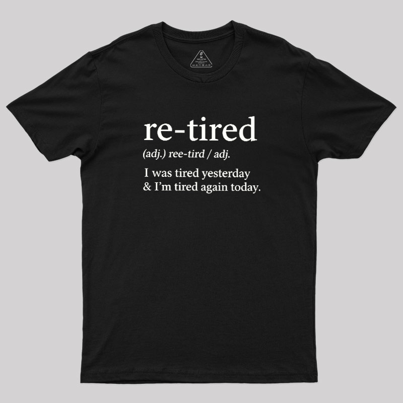 Definition Of Retired Geek T-Shirt