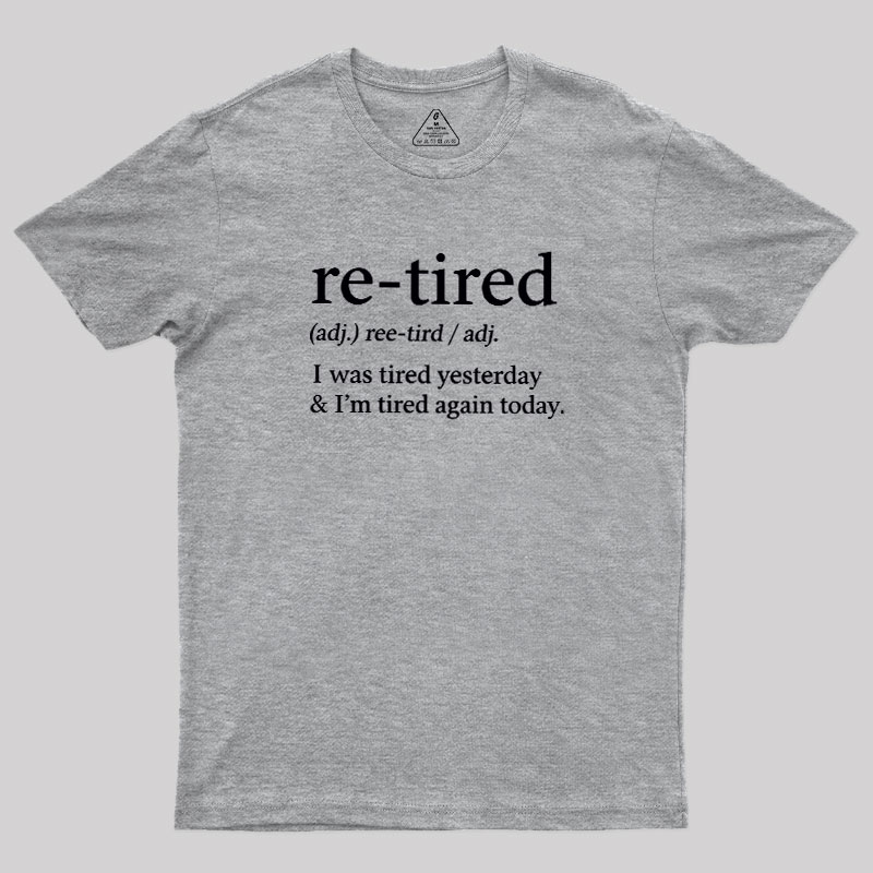 Definition Of Retired Geek T-Shirt