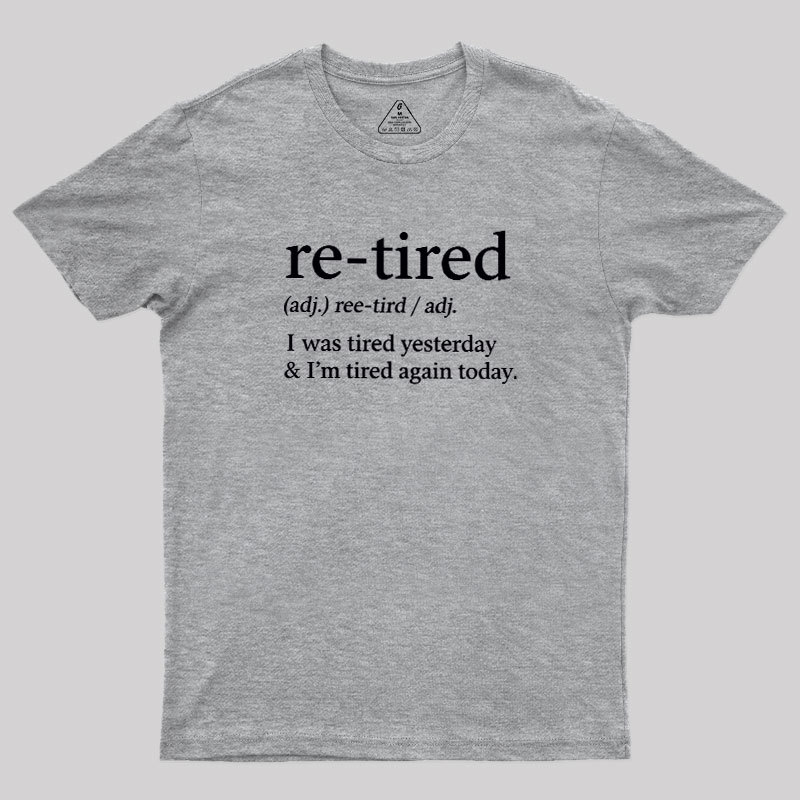 Definition Of Retired Geek T-Shirt