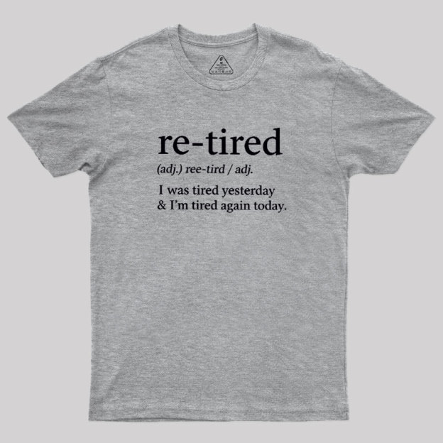 Definition Of Retired Geek T-Shirt