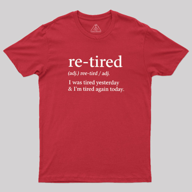 Definition Of Retired Geek T-Shirt