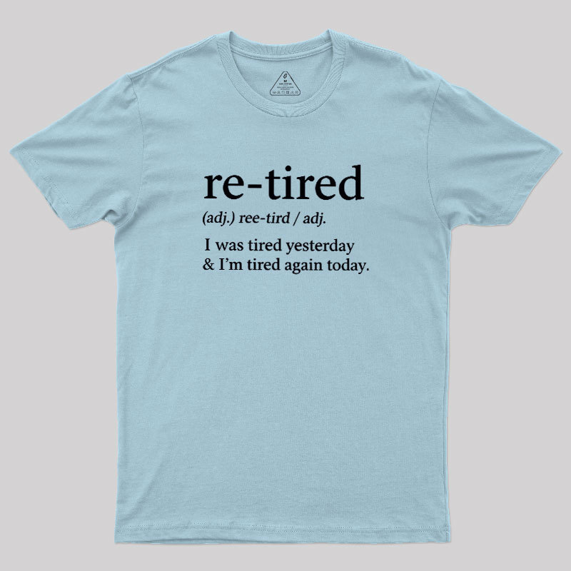 Definition Of Retired Geek T-Shirt