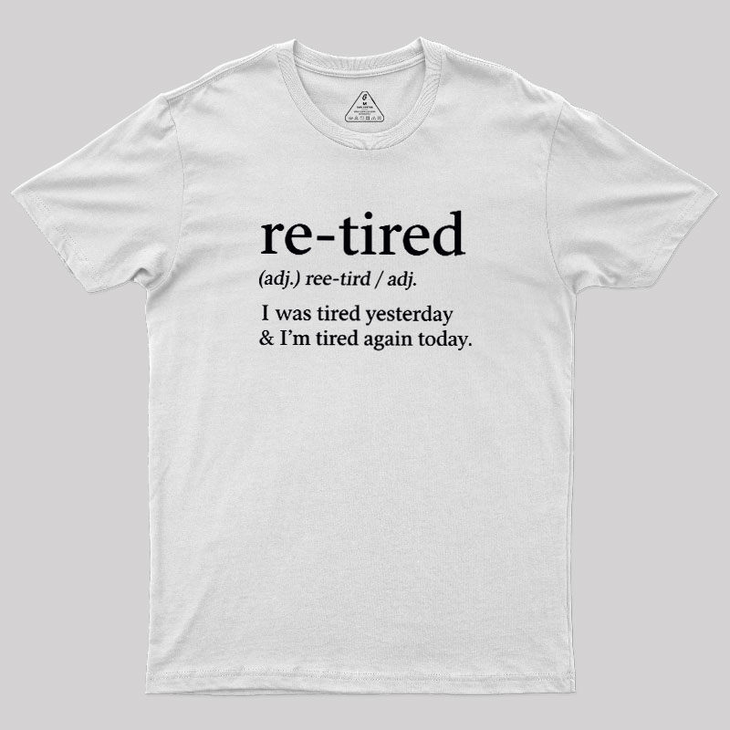 Definition Of Retired Geek T-Shirt