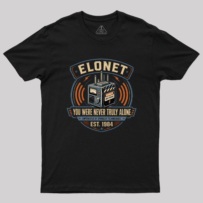 You Were Never Truly Alone Geek T-Shirt
