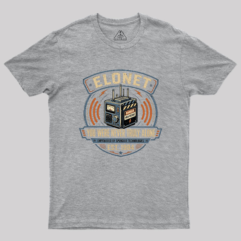 You Were Never Truly Alone Geek T-Shirt