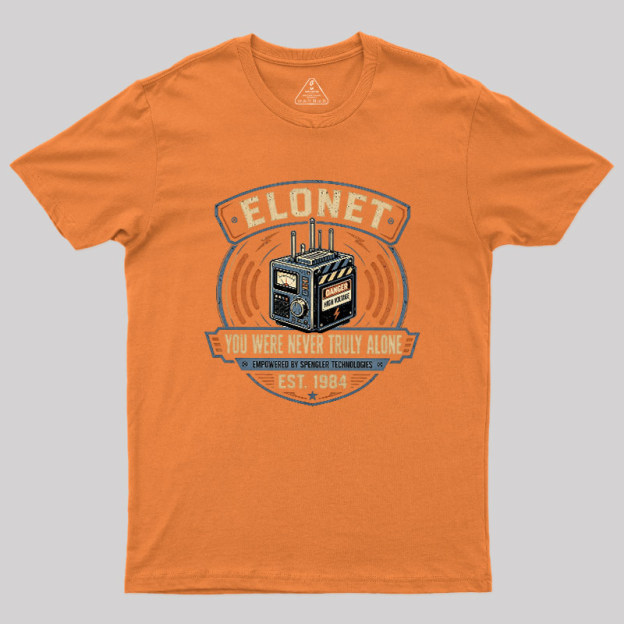 You Were Never Truly Alone Geek T-Shirt