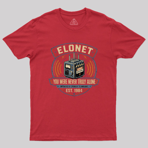 You Were Never Truly Alone Geek T-Shirt