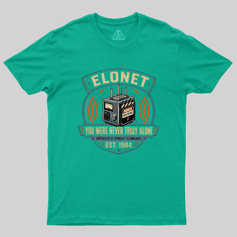 You Were Never Truly Alone Geek T-Shirt