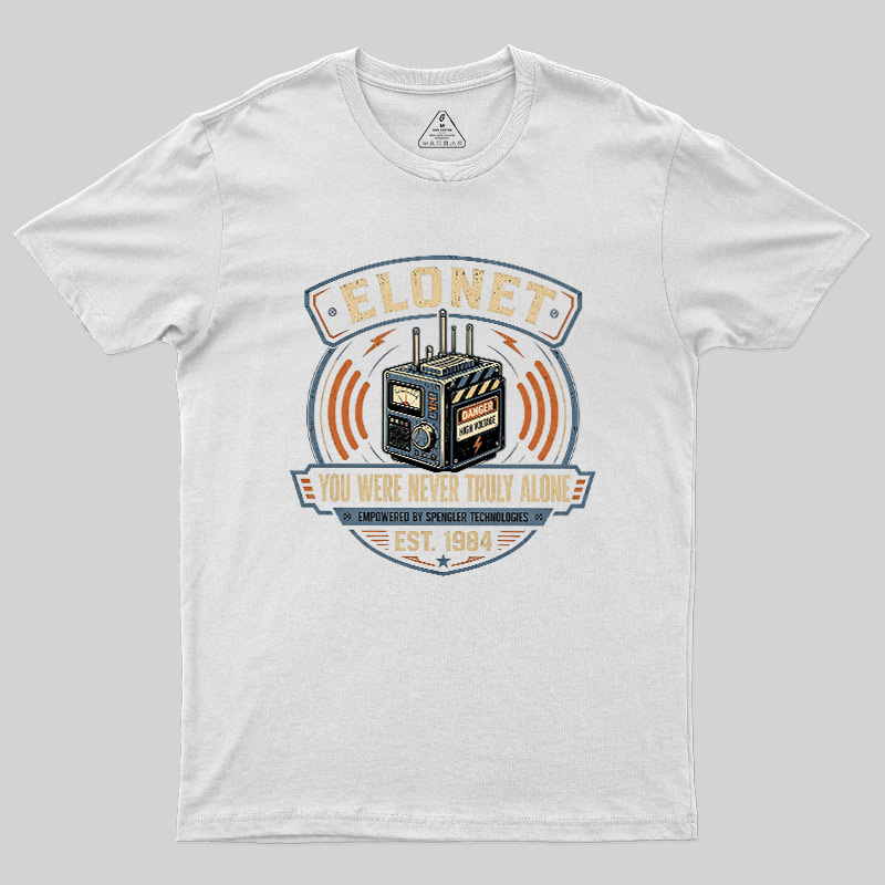 You Were Never Truly Alone Geek T-Shirt
